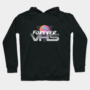 VHS FOREVER #2 Hoodie